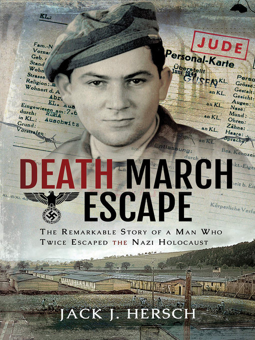 Title details for Death March Escape by Jack J Hersch - Available